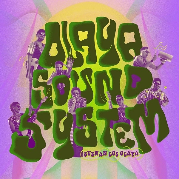 OLAYA SOUND SYSTEM / オラヤ・サウンド・システム / SUENAN LOS OLAYA