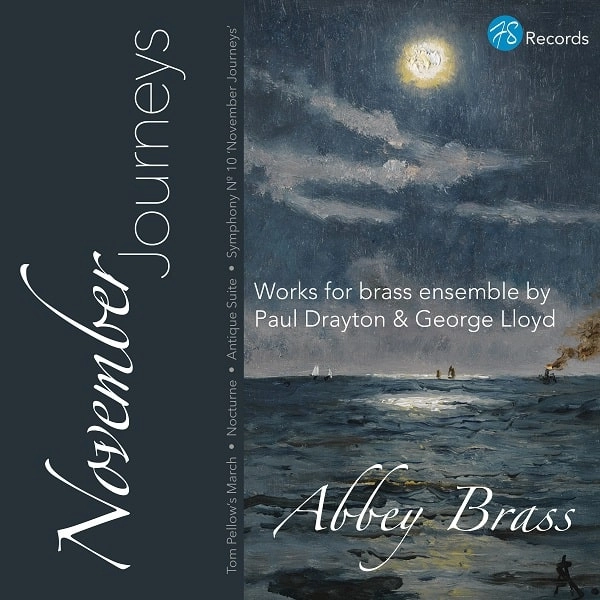 ABBEY BRASS / アビー・ブラス / NOVEMBER JOURNEYS-DRAYTON:TOM PELLOW'S MARCH/LLOYD:SYMPHONY NO.10