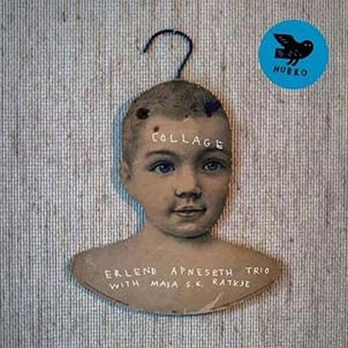 ERLEND APNESETH TRIO FEAT. MAJA RATKJE / Collage