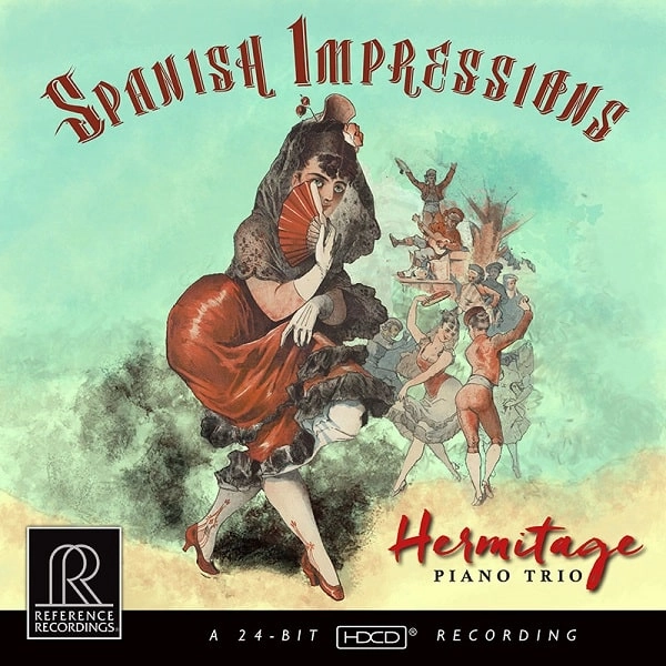 HERMITAGE PIANO TRIO / エルミタージュ・ピアノ三重奏団 / SPANISH IMPRESSIONS