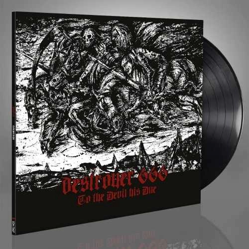 DESTROYER 666 / TO THE DEVIL HIS DUE<BLACK VINYL>
