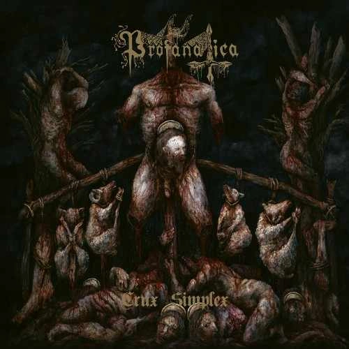 PROFANATICA / CRUX SIMPLEX
