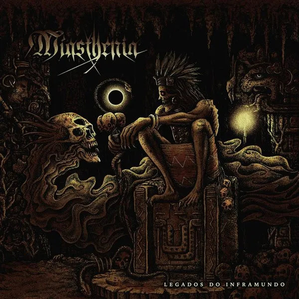 MIASTHENIA / LEGADOS DO INFRAMUNDO