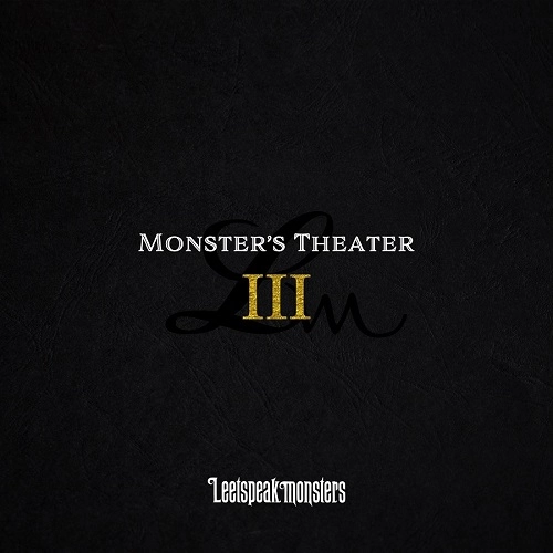 Leetspeak monsters / Monster's TheaterⅢ（初回限定盤 CD+DVD）