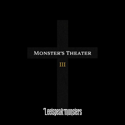 Leetspeak monsters / Monster's TheaterⅢ（通常盤）