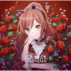 Roselia / VIOLET LINE<今井リサVER.>