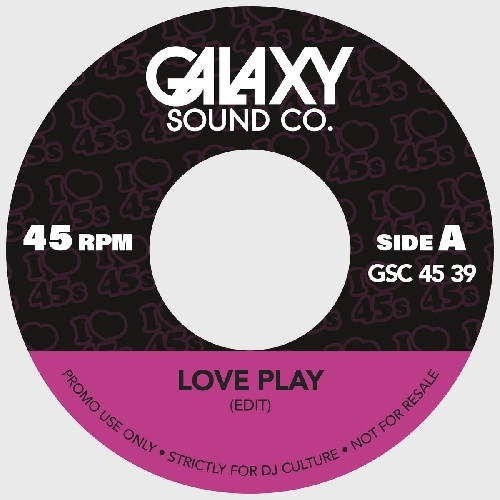 GALAXY SOUND CO / LOVE PLAY / WHO