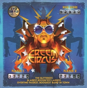 CREEM CIRCUS / GLITTEREST, SLADEST, ROCKIN'EST, LAIDEST, OVERTIME-PAIDEST, BOOGIEST BAND IN TOWN