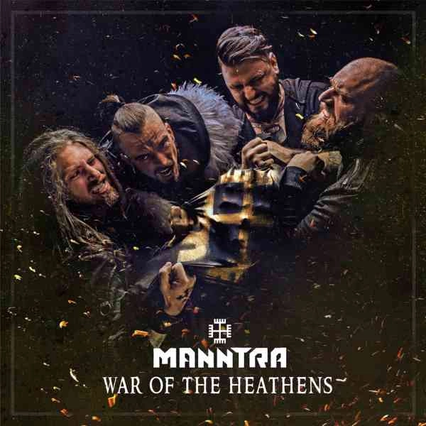 MANNTRA / WAR OF THE HEATHENS