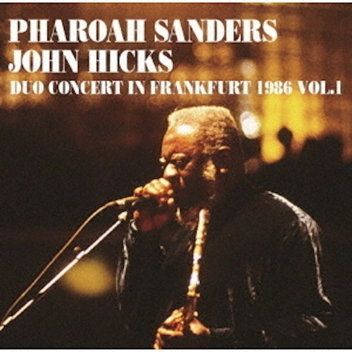 PHAROAH SANDERS / ファラオ・サンダース / ジャイアント・ステップス~デュオ・コンサート・イン・フランクフルト1986