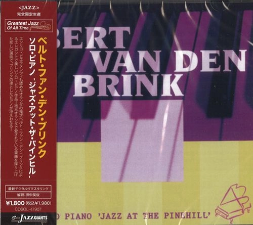 BERT VAN DEN BRINK / ベルト・ファン・デン・ブリンク / ソロ・ピアノ ‘ジャズ・アット・ザ・パインヒル’