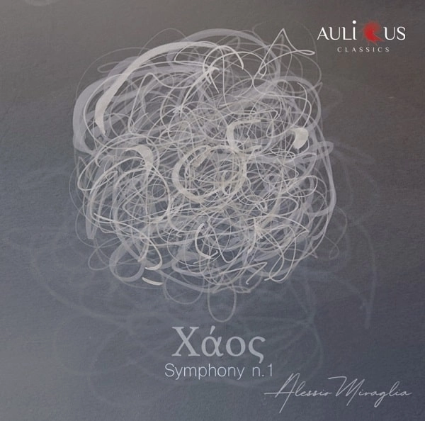 ALESSIO MIRAGLIA / アレッシオ・ミラーリア / ALESSIO MIRAGLIA:SYMPHONY NO.1 KHAOS