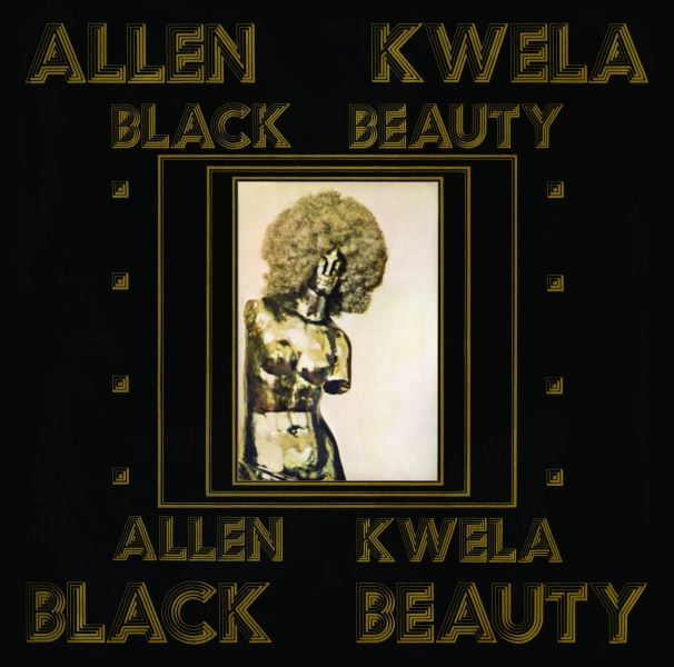 ALLEN KWELA / アレン・クウェラ / BLACK BEAUTY