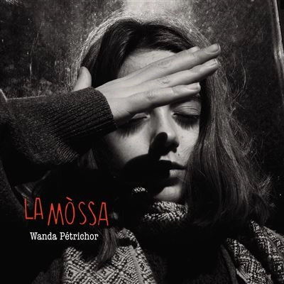 LA MOSSA / WANDA PETRICHOR