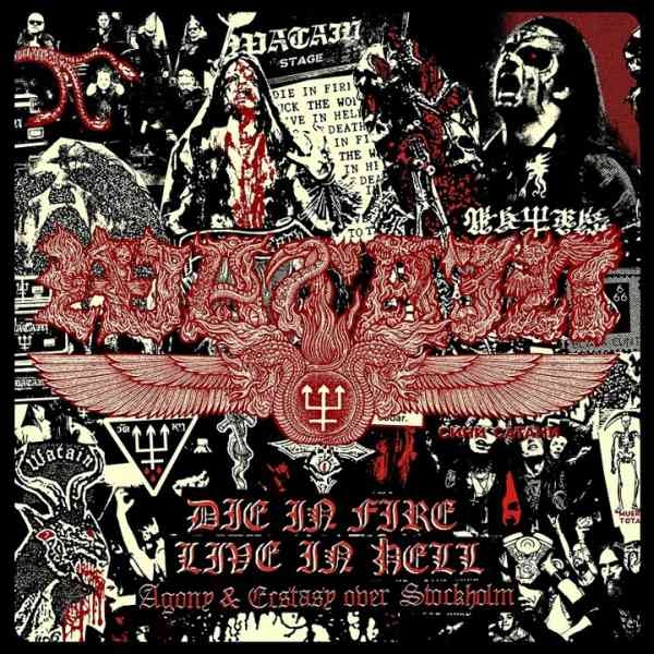 WATAIN / ヴァーテイン / ダイ･イン･ファイアーライヴ･イン･ヘル / DIE IN FIRE LIVE IN HELL
