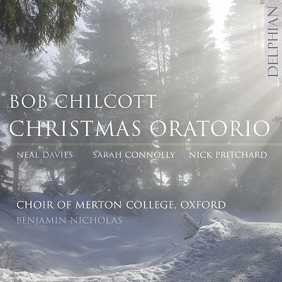 BENJAMIN NICHOLAS / ベンジャミン・ニコラス / CHILCOTT:CHRISTMAS ORATORIO