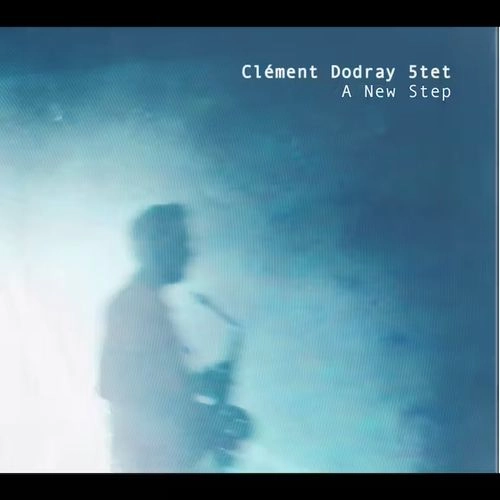 CLEMENT DODRAY / NEW STEP