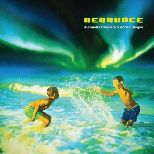 ALEXANDRE CAVALIERE / REBOUNCE