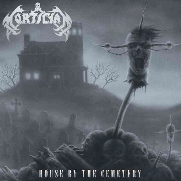 MORTICIAN / モーティシャン / HOUSE BY THE CEMETERY