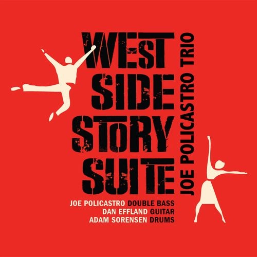 JOE POLICASTRO / WEST SIDE STORY
