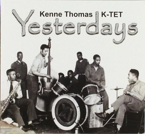 KENNE THOMAS / YESTERDAYS