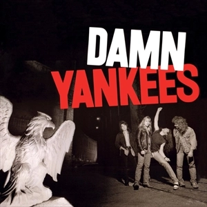 DAMN YANKEES / ダム・ヤンキーズ / DAMN YANKEES