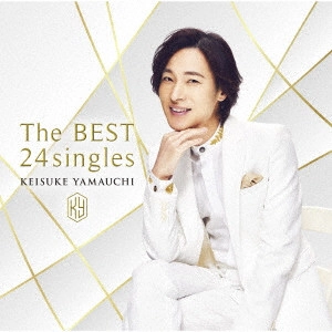 KEISUKE YAMAUCHI / 山内惠介 / The BEST 24singles
