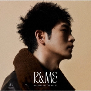 KOUHEI MATSUSHITA / 松下洸平 / R&ME(初回限定盤B CD+DVD)