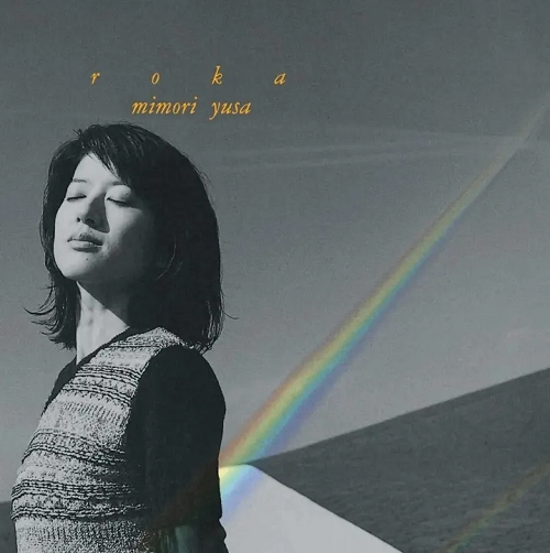 MIMORI YUSA / 遊佐未森 / roka