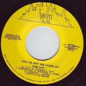 KING TUTT / YOU GOT ME HUNG UP / INSTRUMENTAL