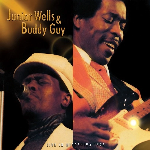 JUNIOR WELLS WITH BUDDY GUY / ジュニア・ウェルズ・ウィズ・バディ・ガイ / LIVE IN HIROSHIMA 1975 (RED VINYL)