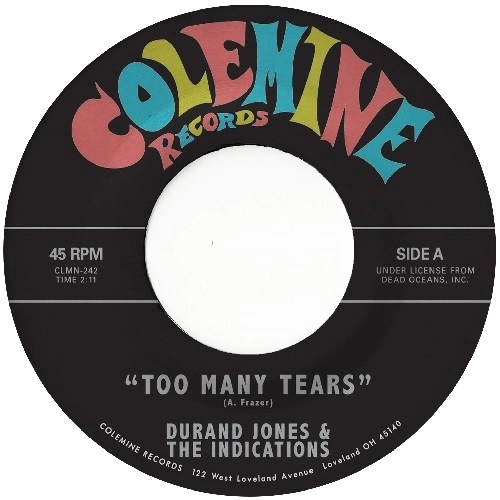 DURAND JONES & THE INDICATIONS / ドラン・ジョーンズ&ザ・インディケーションズ / TOO MANY TEARS / CRUISIN' TO THE PARQUE (COLOR VINYL)