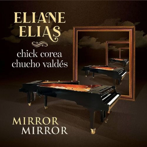 ELIANE ELIAS / イリアーヌ・イリアス / ミラー･ミラー / Mirror Mirror