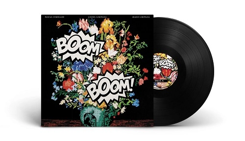 PASCAL COMELADE + LES LIMINANAS / BOOM BOOM: LIMITED VINYL
