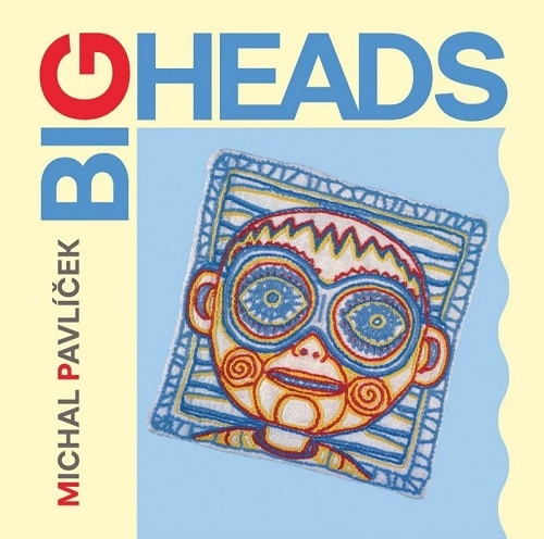 MICHAL PAVLICEK / BIG HEADS: 2CD EXTENDED EDITION