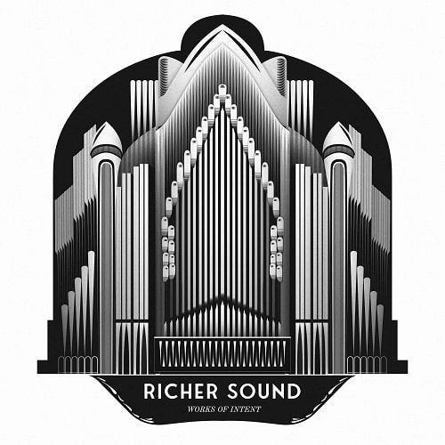 WORKS OF INTENT / RICHER SOUND