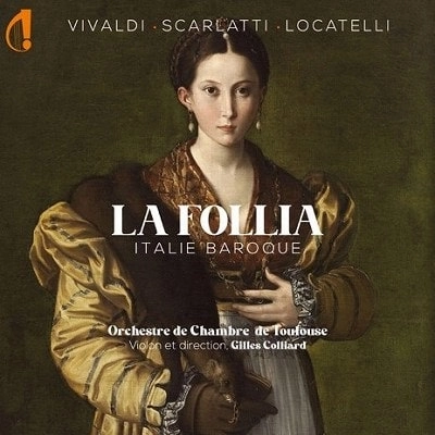 GILLES COLLIARD / ジル・コリャール / LA FOLLIA