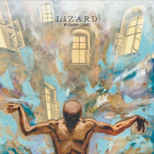 LIZARD (PROG) / リザード / W GALERII CZASU - 2018 REMASTER