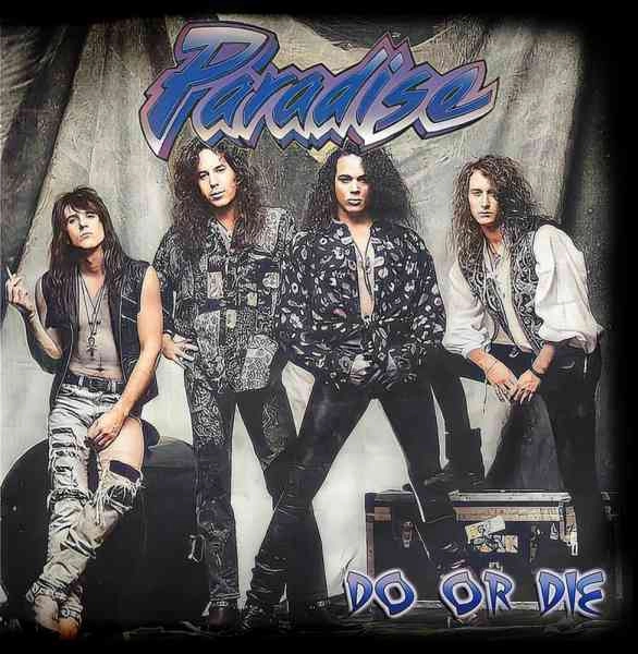 PARADISE (HARD ROCK) / DO OR DIE