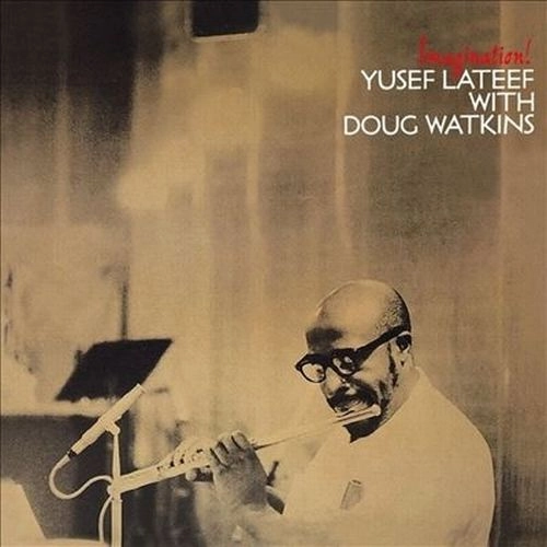 YUSEF LATEEF / ユセフ・ラティーフ / IMAGINATION (CLEAR VINYL)