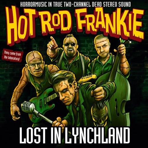 HOT ROD FRANKIE / LOST IN LYNCHLAND