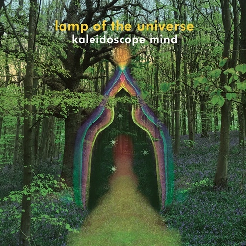LAMP OF THE UNIVERSE / KALEIDOSCOPE MIND