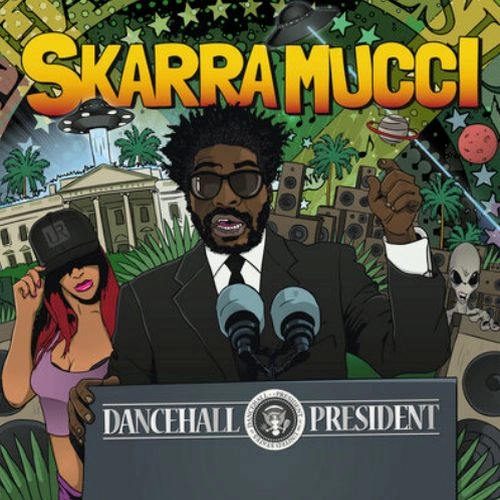 SKARRA MUCCI / DANCEHALL PRESIDENT (2023 REISSUE)