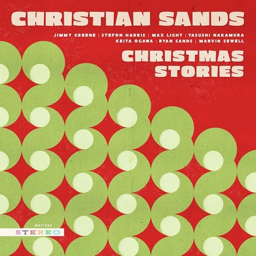 CHRISTIAN SANDS / クリスチャン・サンズ / CHRISTMAS STORIES(TRANSLUCENT RED VINYL)