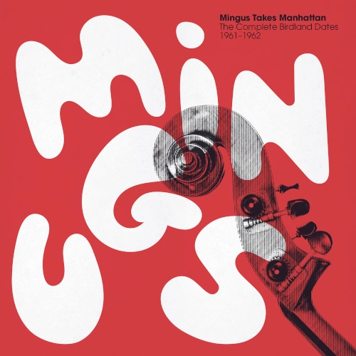 CHARLES MINGUS / チャールズ・ミンガス / MINGUS TAKES MANHATTAN