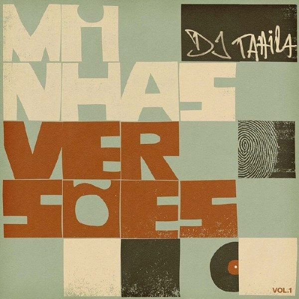 DJ TAHIRA / DJ タイラ / MINHAS VERSOES