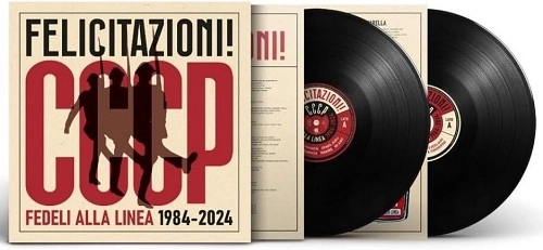 CCCP FEDELI ALLA LINEA / FELICITAZIONI!: LIMITED DOUBLE VINYL
