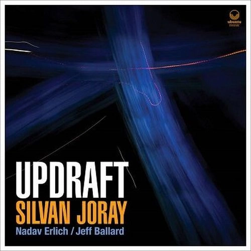 SILVAN JORAY / UPDRAFT