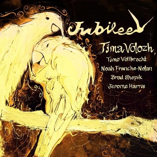 TIMA VOLOZH / JUBILEE