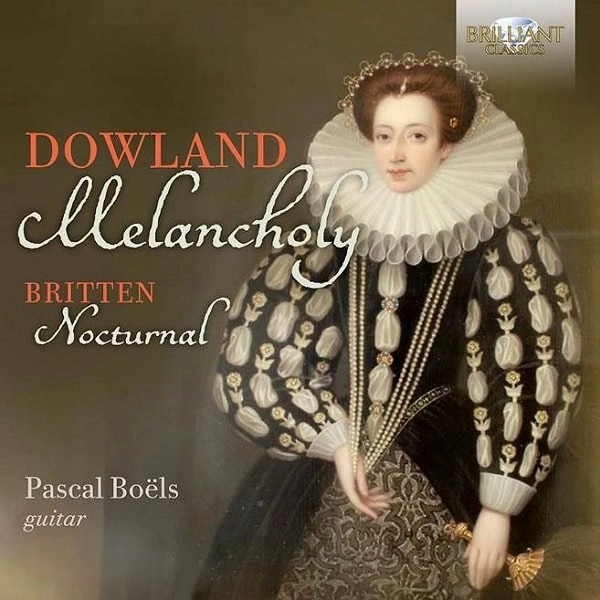 PASCAL BOELS / パスカル・ボエル / DOWLAND:MELANCHOLY/BRITTEN:NOCTURNAL